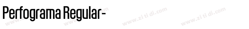 Perfograma Regular字体转换 Perfograma Regular字体转换